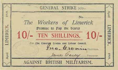 Extremely rare Limerick Soviet Ten Shillings Note. Printed in Black & Red inks, on Cream paper. Signed by John Cronin (Chairman) and James Casey (Treasurer). Not numbered / likely not issued. The Old Currency Exchange, Dublin, Ireland.